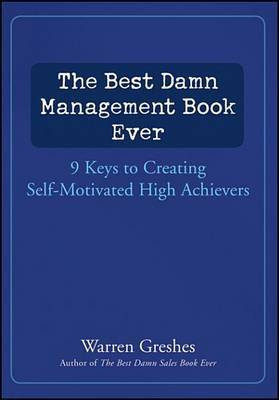 The Best Damn Management Book Ever(English, Electronic book text, Greshes Warren)