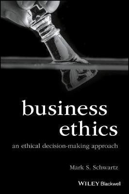 Business Ethics(English, Electronic book text, Schwartz M.)