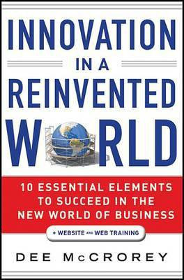Innovation in a Reinvented World(English, Electronic book text, McCrorey Dee)