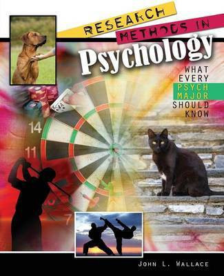 Research Methods in Psychology: What Every Psych Major Should Know(English, Paperback, Wallace John)