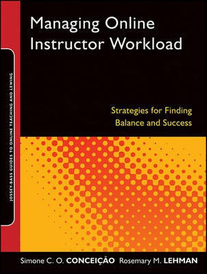 Managing Online Instructor Workload(English, Electronic book text, Conceicao Simone C.O.)