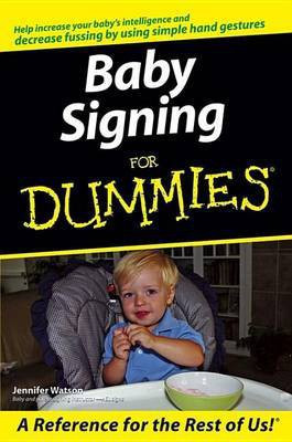Baby Signing For Dummies(English, Electronic book text, Watson Jennifer)