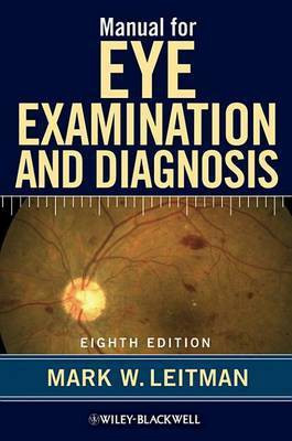 Manual for Eye Examination and Diagnosis(English, Electronic book text, Leitman Mark W.)