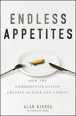 Endless Appetites(English, Electronic book text, Bjerga Alan)