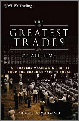 The Greatest Trades of All Time(English, Electronic book text, Veneziani VW)