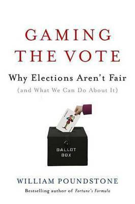 Gaming the Vote(English, Electronic book text, Poundstone William)