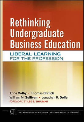 Rethinking Undergraduate Business Education(English, Electronic book text, Colby Anne)