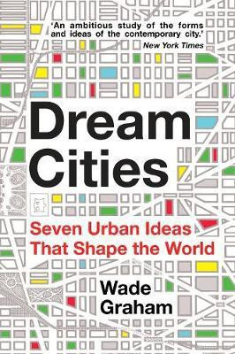 Dream Cities(English, Paperback, Graham Wade)