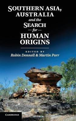 Southern Asia, Australia, and the Search for Human Origins(English, Hardcover, unknown)
