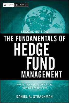 The Fundamentals of Hedge Fund Management(English, Electronic book text, Strachman Daniel A.)