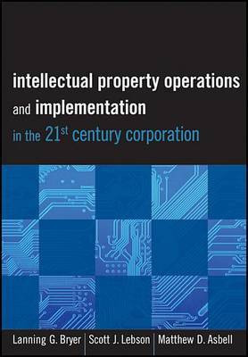 Intellectual Property Operations and Implementation in the 21st Century Corporation(English, Electronic book text, Bryer Lanning G.)