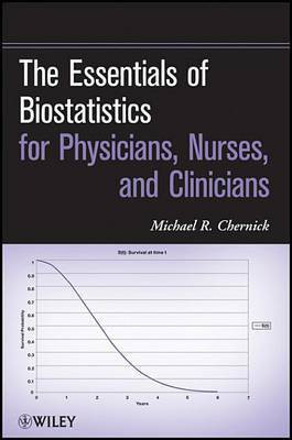 The Essentials of Biostatistics for Physicians, Nurses, and Clinicians(English, Electronic book text, Chernick Michael R.)