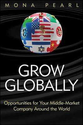Grow Globally(English, Electronic book text, Pearl Mona)
