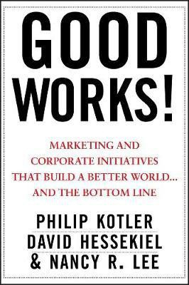 Good Works!(English, Electronic book text, Kotler Philip)