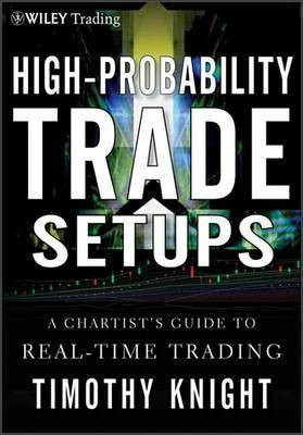 High-Probability Trade Setups(English, Electronic book text, Knight Timothy)