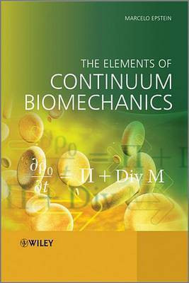 The Elements of Continuum Biomechanics(English, Electronic book text, Epstein Marcelo)