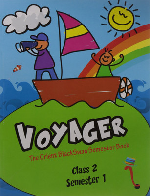 Voyager  - The Orient Blackswan Semester Book Class 2 Semester 1(English, Paperback, OBS)