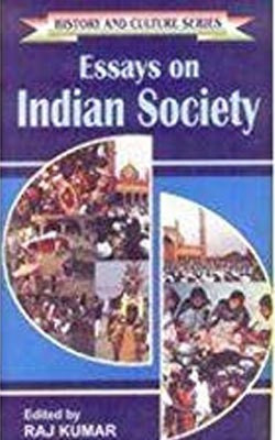 Essays on Indian Society(English, Hardcover, Kumar Raj)