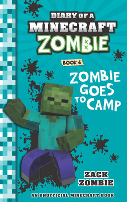 Diary of a Minecraft Zombie  - Zombie Goes to Camp(English, Hardcover, Zombie Zack)