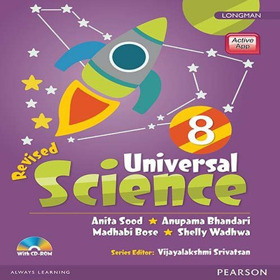 Universal Science  - Class 8(English, Paperback, Anupama Bhandari, Anita Sood, Shelly Wadhwa, Madhabi Bose, Vijayalakshmi Srivatsan)
