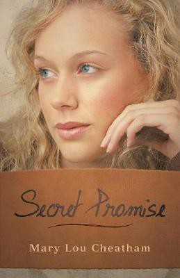 Secret Promise(English, Paperback, Cheatham Mary Lou)