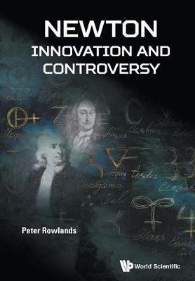 Newton - Innovation And Controversy(English, Paperback, Rowlands Peter)