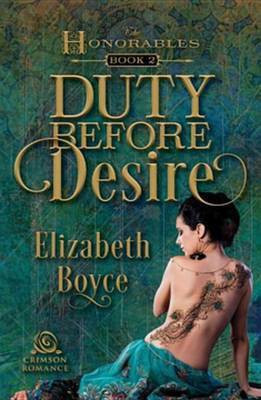 Duty Before Desire(English, Electronic book text, Boyce Elizabeth)
