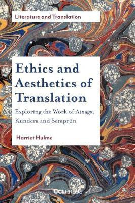 Ethics and Aesthetics of Translation(English, Hardcover, Hulme Harriet)