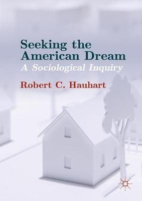 Seeking the American Dream(English, Paperback, Hauhart Robert C.)