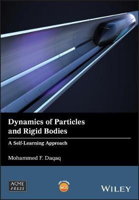 Dynamics of Particles and Rigid Bodies(English, Electronic book text, Daqaq Mohammed F.)
