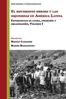 El movimiento obrero y las izquierdas en America Latina(English, Paperback, unknown)