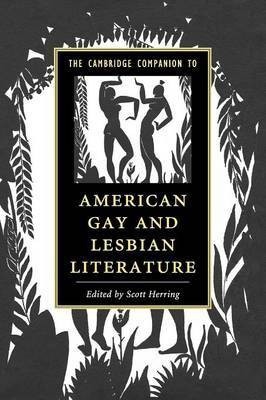 The Cambridge Companion to American Gay and Lesbian Literature(English, Paperback, unknown)