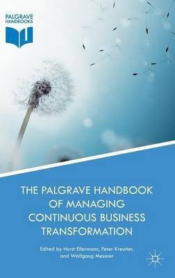 The Palgrave Handbook of Managing Continuous Business Transformation(English, Hardcover, unknown)