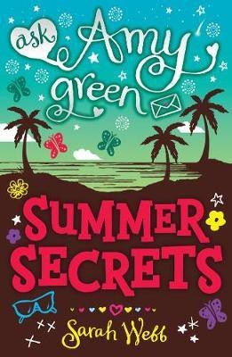 Ask Amy Green: Summer Secrets(English, Electronic book text, Webb Sarah)