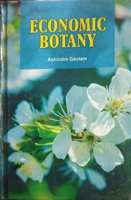 Economic Botany(English, Hardcover, Ashindra Gautam)