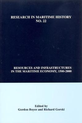Resources and Infrastructures in the Maritime Economy, 1500-2000(English, Paperback, unknown)