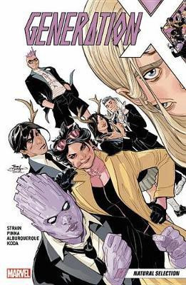 Generation X Vol. 1: Natural Selection(English, Paperback, Strain Christina)