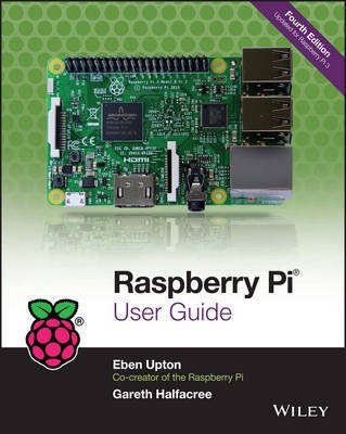 Raspberry Pi User Guide(English, Electronic book text, Upton Eben)