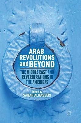 Arab Revolutions and Beyond(English, Hardcover, unknown)