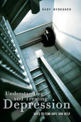 Understanding and Treating Depression(English, Paperback, Nydegger Rudy Ph.D.)
