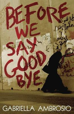 Before We Say Goodbye(English, Electronic book text, Ambrosio Gabriella)