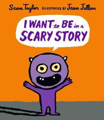 I Want to Be in a Scary Story(English, Hardcover, Taylor Sean)