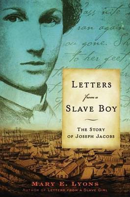 Letters from a Slave Boy(English, Electronic book text, Lyons Mary E.)