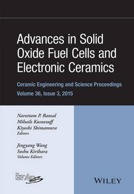 Advances in Solid Oxide Fuel Cells and Electronic Ceramics, Volume 36, Issue 3(English, Hardcover, unknown)