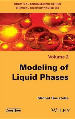 Modeling of Liquid Phases(English, Electronic book text, Soustelle Michel)