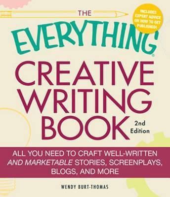 The Everything Creative Writing Book(English, Electronic book text, Burt-thomas Wendy)