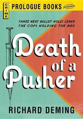 Death of a Pusher(English, Electronic book text, Deming Richard)