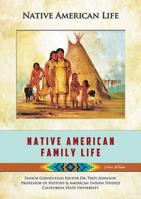 Native American Family Life(English, Electronic book text, Williams Colleen)
