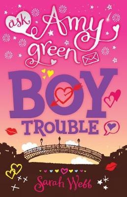 Ask Amy Green: Boy Trouble(English, Electronic book text, Webb Sarah)