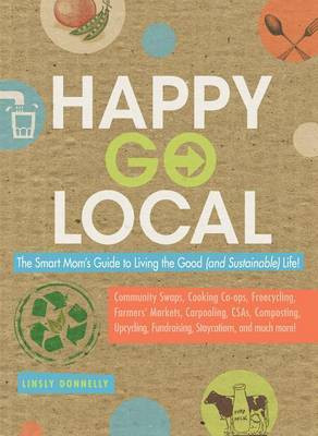 Happy-Go-Local(English, Electronic book text, Donnelly Linsly)